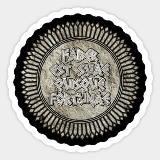 Faber Est Suae Quisque Fortunae (Every Man Is The Artisan Of His Own Fortune) Sticker